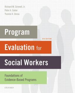 Program Evaluation for Social Workers Foundations of Evidence-Based Programs 5th 9780195392487 Front Cover