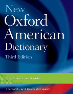 New Oxford American Dictionary 3rd 9780195392883 Front Cover