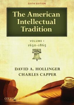American Intellectual Tradition Volume I: 1630-1865 6th 9780195392920 Front Cover