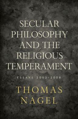 Secular Philosophy and the Religious Temperament Essays 2002-2008  9780195394115 Front Cover