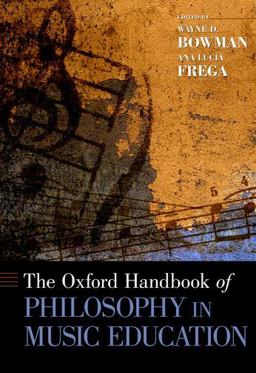 Oxford Handbook of Philosophy in Music Education  9780195394733 Front Cover