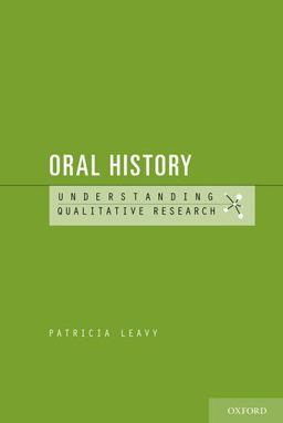 Oral History Understanding Qualitative Research  9780195395099 Front Cover