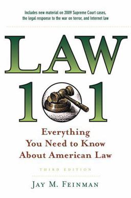 Law 101 Everything You Need to Know about American Law 3rd 9780195395136 Front Cover