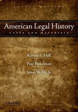 American Legal History Cases and Materials 4th 9780195395426 Front Cover
