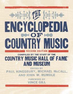 Encyclopedia of Country Music 2nd 9780195395631 Front Cover