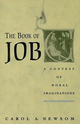 Book of Job A Contest of Moral Imaginations  9780195396287 Front Cover