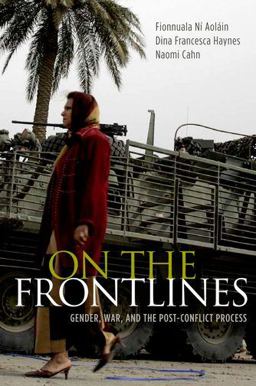 On the Frontlines Gender, War, and the Post-Conflict Process  9780195396652 Front Cover