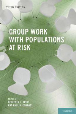 Group Work with Populations at Risk 3rd 9780195398564 Front Cover