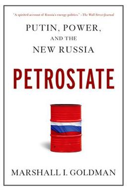 Petrostate Putin, Power, and the New Russia  9780195398632 Front Cover