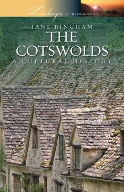 Cotswolds A Cultural History  9780195398755 Front Cover