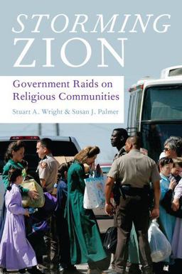 Storming Zion Government Raids on Religious Communities  9780195398908 Front Cover