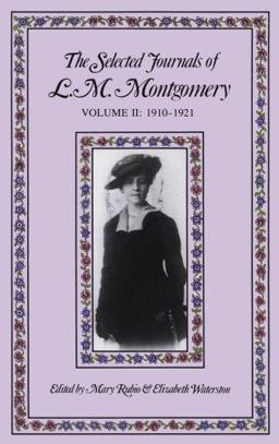 The Selected Journals of L. M. Montgomery