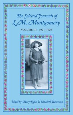Selected Journals of L. M. Montgomery, 1921-1929 1st 9780195418026 Front Cover