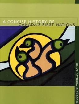 Concise History of Canada's First Nations 4th 9780195424157 Front Cover