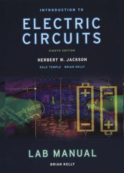 Introduction to Electrical Circuits Student Lab Manual Introduction to Electrical Circuits Student Lab Manual