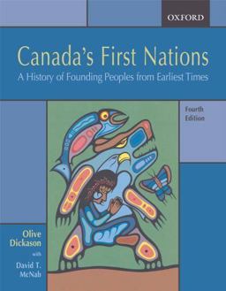 Canada's First Nations A History of Founding Peoples from Earliest Times 4th 9780195428926 Front Cover