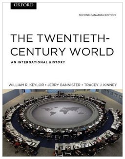 Twentieth-Century World An International History 2nd 9780195429022 Front Cover