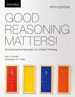 Good Reasoning Matters! A Constructive Approach to Critical Thinking 5th 9780195445756 Front Cover