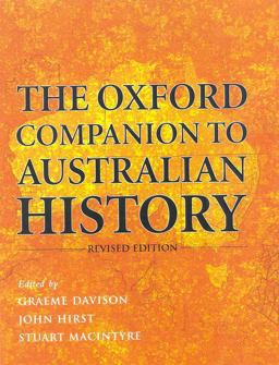 Oxford Companion to Australian History 2nd 9780195515039 Front Cover
