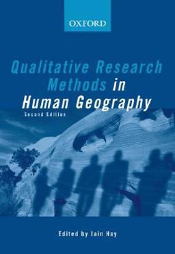 Qualitative Research Methods in Human Geography 2nd 9780195550795 Front Cover