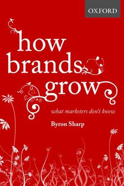 How Brands Grow What Marketers Don't Know  9780195573565 Front Cover