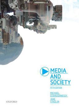 Media and Society 5th 9780195574340 Front Cover