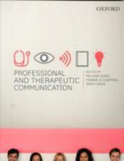 Professional and Therapeutic Communication