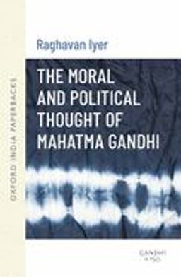 Moral and Political Thought of Mahatma Gandhi  9780195651959 Front Cover