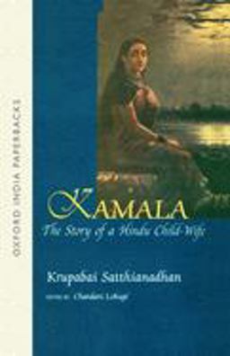 Kamala The Story of a Hindu Child-Wife  9780195658309 Front Cover