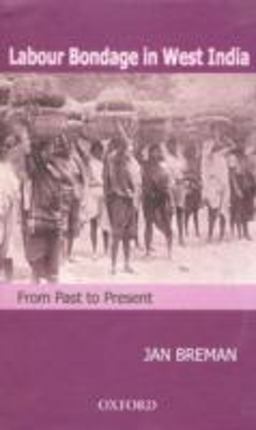 Labour Bondage in West India Labour Bondage in West India
