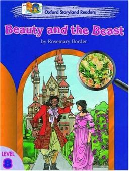 Oxford Storyland Readers: Level 8: Beauty and the Beast