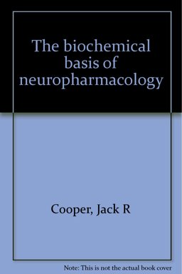 The Biochemical Basis of Neuropharmacology