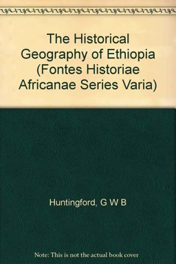 The Historical Geography of Ethiopia