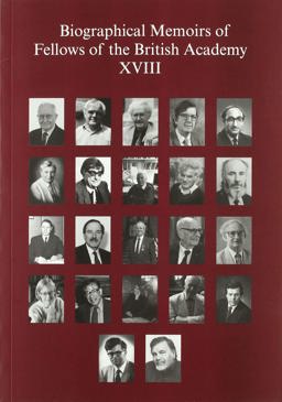 Biographical Memoirs of Fellows of the British Academy, XVIII