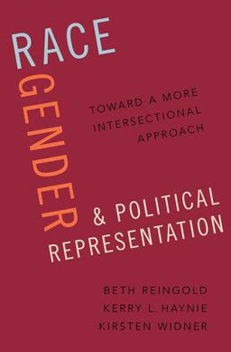 Race, Gender, and Political Representation Toward a More Intersectional Approach  9780197502174 Front Cover
