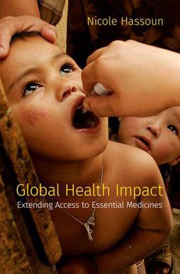 Global Health Impact Extending Access to Essential Medicines  9780197514993 Front Cover