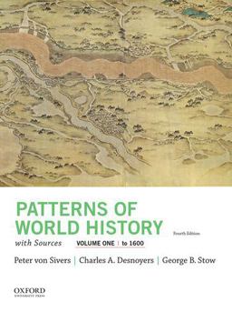 Patterns of World History, Volume One: to 1600, with Sources 4th 9780197517017 Front Cover