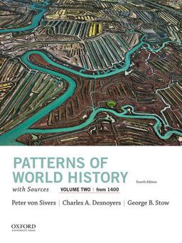 Patterns of World History, Volume Two: from 1400, with Sources 4th 9780197517024 Front Cover