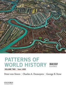 Patterns of World History, Volume Two: From 1400 4th 9780197517048 Front Cover