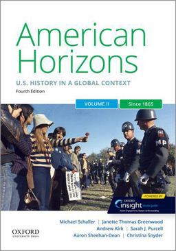 American Horizons US History in a Global Context, Volume Two: Since 1865 4th 9780197518922 Front Cover