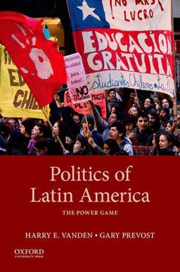 Politics of Latin America The Power Game 7th 9780197527603 Front Cover