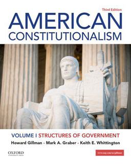American Constitutionalism Volume I: Structures of Government 3rd 9780197527634 Front Cover