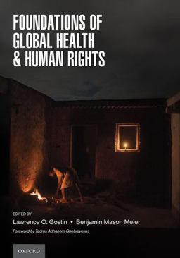 Foundations of Global Health & Human Rights:  9780197528303 Front Cover