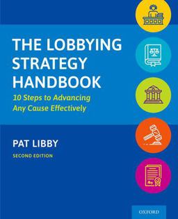 Lobbying Strategy Handbook 10 Steps to Advancing Any Cause Effectively 2nd 9780197530191 Front Cover