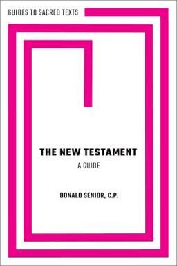 The New Testament: a Guide
