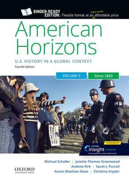 American Horizons US History in a Global Context, Volume Two: Since 1865 4th 9780197531228 Front Cover