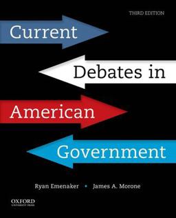 Current Debates in American Government 3rd 9780197534298 Front Cover
