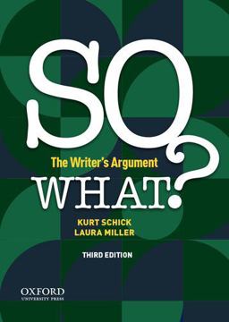 So What? The Writer's Argument 3rd 9780197537183 Front Cover