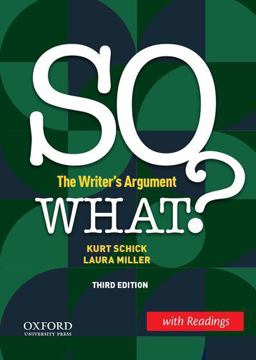 SO WHAT? (w/ Readings) The Writer's Argument 3rd 9780197537213 Front Cover