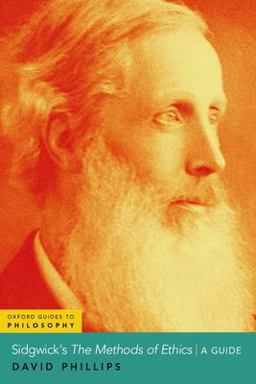 Sidgwick's the Methods of Ethics